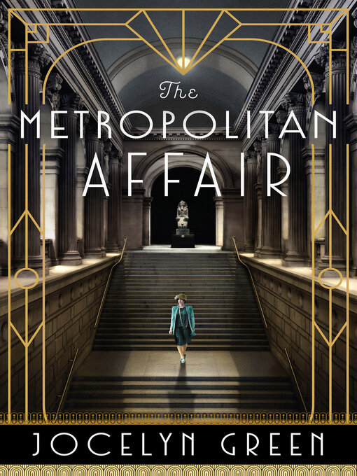 Title details for The Metropolitan Affair by Jocelyn Green - Wait list